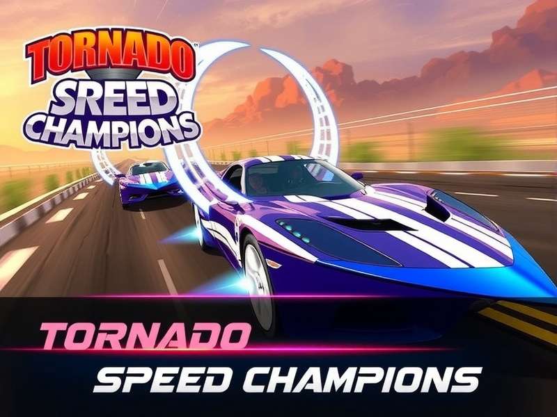 Tornado Speed Champions Feature Showcase